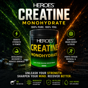Heroes Creatine Monohydrate 500g tub centered on a dark dramatic background with green and orange energy sparks. 100% pure creatine monohydrate supplement advertisement showing benefits: boosts strength & power, accelerates recovery, supports brain energy & focus, and fights fatigue.